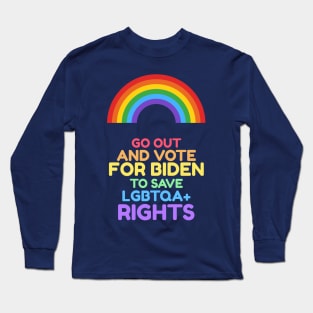 Vote For Biden Long Sleeve T-Shirt